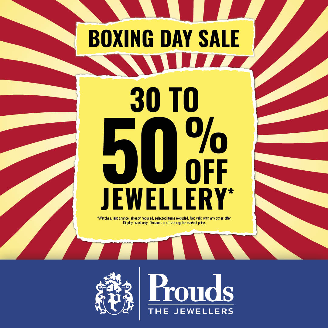 Prouds – Boxing Day Sale