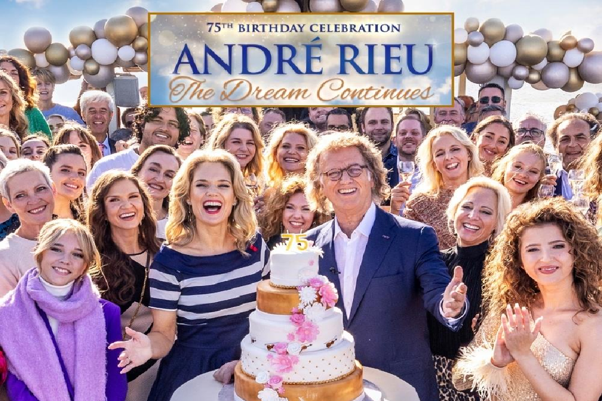 Andre Rieu’s 75th Birthday Celebration: The Dream